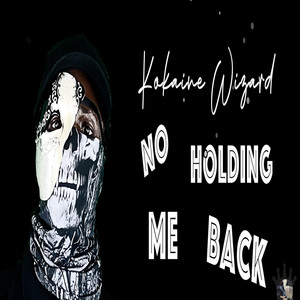 No Holding Me Back (Explicit)