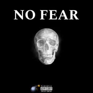 NO FEAR (Explicit)