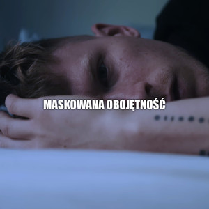 Maskowana obojętność