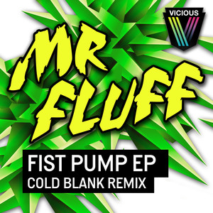 Fist Pump EP [Cold Blank Remix]