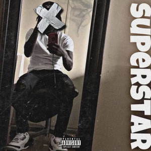 Superstar (Explicit)