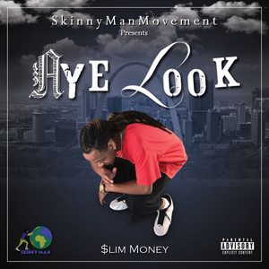 Aye Look (Explicit)