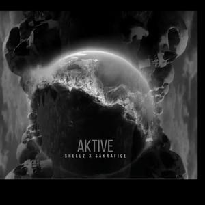 Aktive (feat. Sakrafice) (Explicit)
