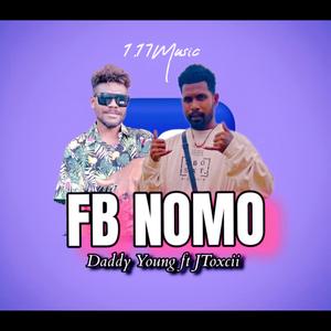 FB NOMO (feat. DADDY YOUNG | JTOXCII)