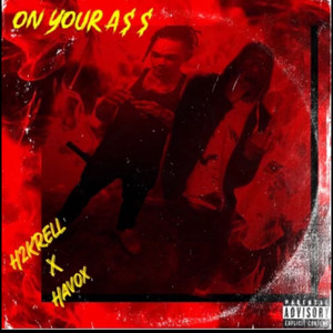 On Your A$$ (Explicit)