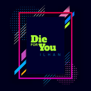 Die for You