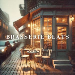 Brasserie Beats (Window Seat Serenade)