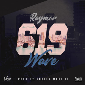 619 Wave (Explicit)
