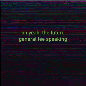 General Lee Speaking