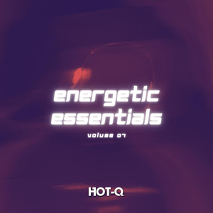 Energetic Essentials 007 (Explicit)