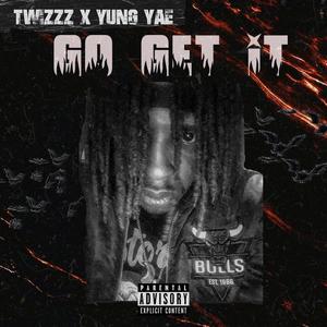 Go Get It (feat. yung yae) (Explicit)