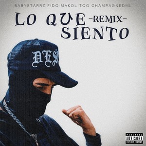 LO QUE SIENTO (Remix|Explicit)