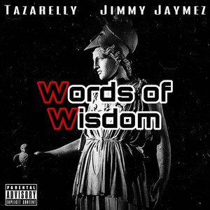 Words of Wisdom (Explicit)