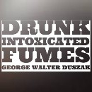 Drunk Intoxicated Fumes
