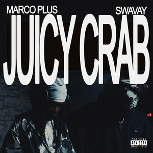 MARCO PLUS - Juicy Crab (Explicit)