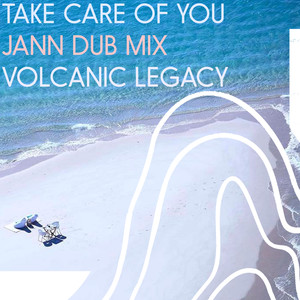 Take Care of You (Jann Dub Mix)
