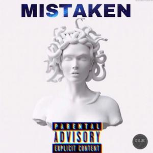 Mistaken (Explicit)