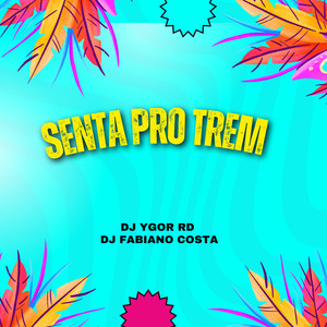 SENTA PRO TREM (Live|Explicit)