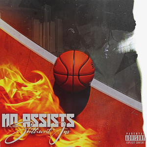 No Assists (Explicit)