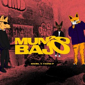 MUNDO BAJO (Explicit)