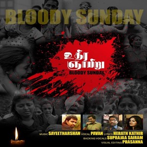 Bloody Sunday (feat. Sayeetharshan, Pavan, Suprajaa Sairam & Prasanna)