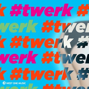 Twerk