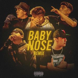 Baby Nose (Remix|Explicit)