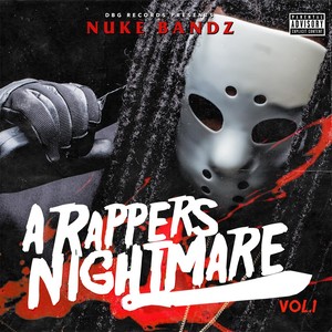 A Rappers Nightmare, Vol. 1 (Explicit)