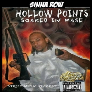 Hollow Points Soaked in Mase (Explicit)