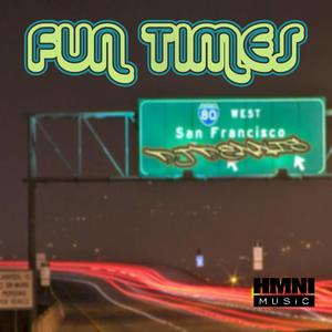 Fun Times (The WUE Phun Time Mix)