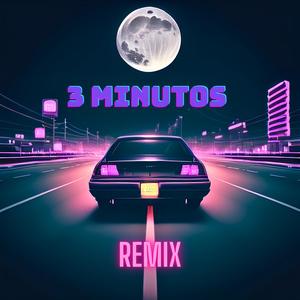 3 Minutos (feat. D23) [Remix]