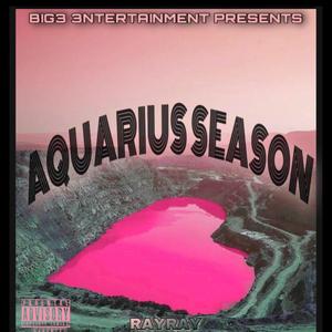 Aquarius Season (Explicit)