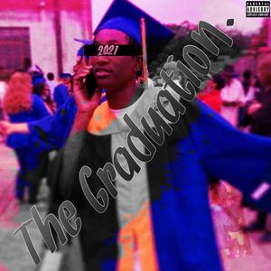 The Graduation (Explicit)