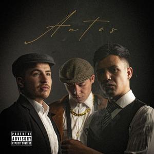 Antes (feat. Rfran & Jota Fé) [Explicit]