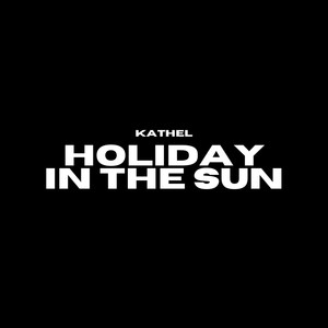 HOLIDAY IN THE SUN