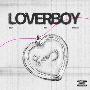 LOVERBOY (Explicit)