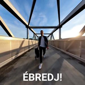 Ébredj!