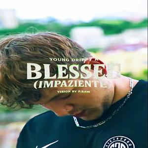 Blessed (Impaziente) (Explicit)