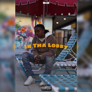 In Tha Lobby (Explicit)