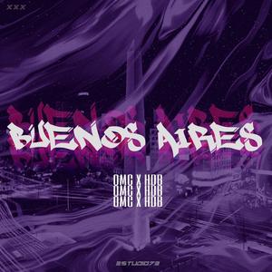 Buenos Aires (feat. Brunex & Huisi) [Explicit]