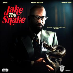 Jake The Snake (Explicit)