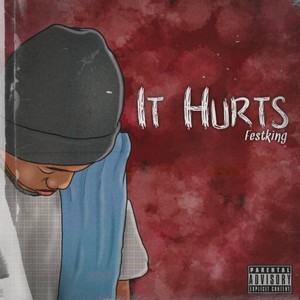 It Hurts (Explicit)