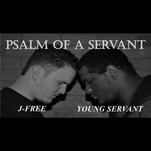Psalm Of A Servant