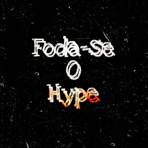 Fds o Hype (Explicit)