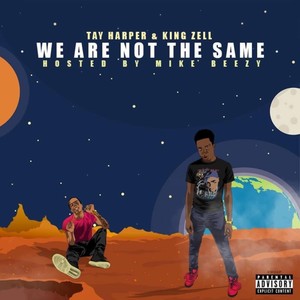 We Are Not The Same (Explicit)