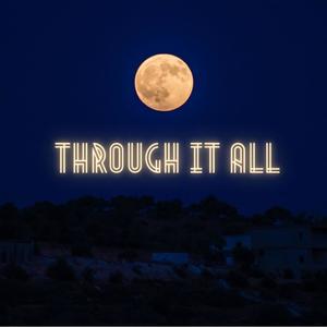 Through It All (Explicit)