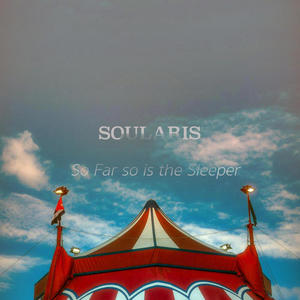 So Far so is the Sleeper