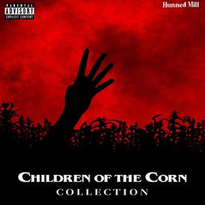 Children of the Corn (Explicit)