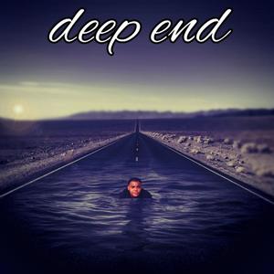 Deep End (Explicit)