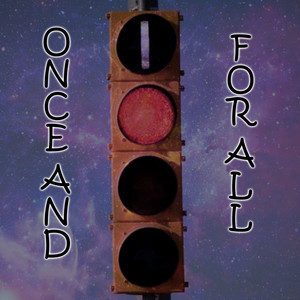 Once And For All (Explicit)